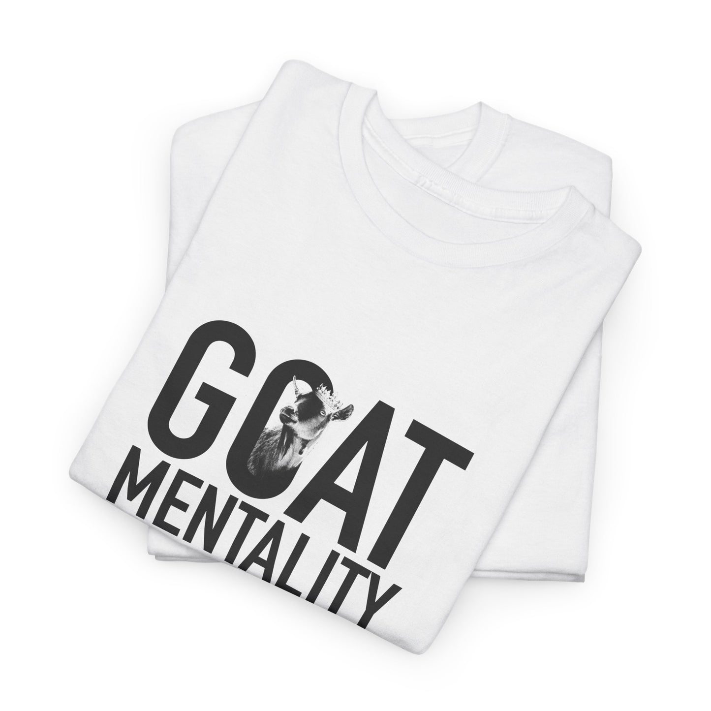 “Goat Mentality” T-shirt – Blaze District